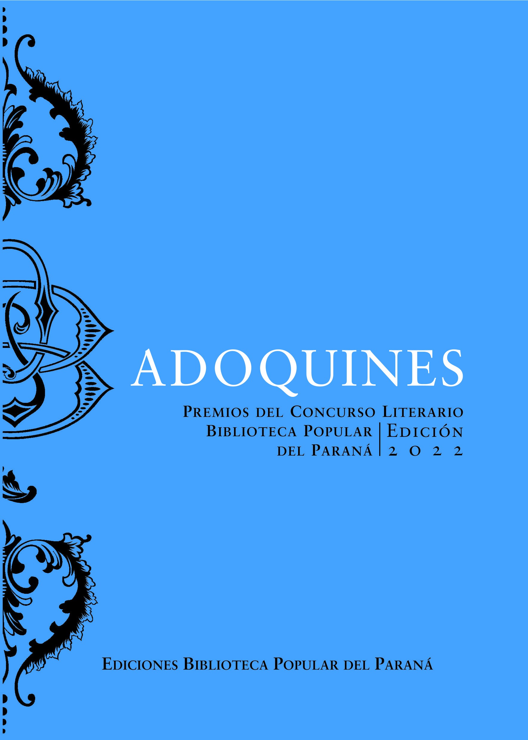 Adoquines - Premios del Concurso Biblioteca Popular del Paraná, Edición 2022